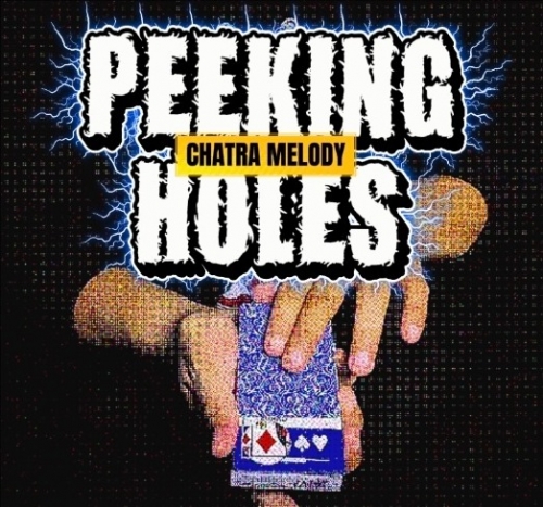 Peeking holes by Melody chatra