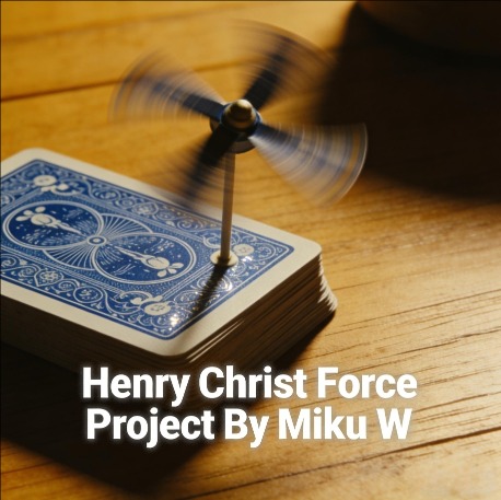 Henry Christ Force Project By Miku W