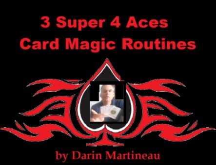 3 Super 4 Aces Card Magic Routines by Darin Martineau