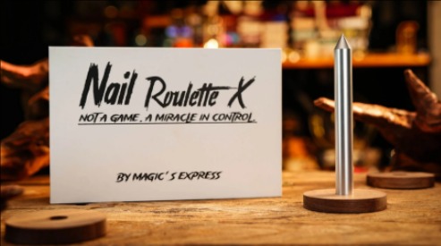 Nail Roulette X by Magic’s Express