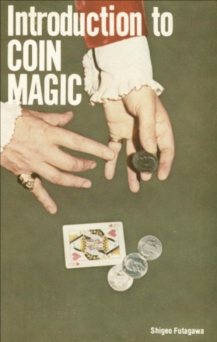 Introduction to Coin Magic by Shigeo Futagawa