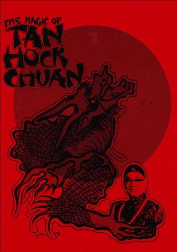 The Magic of Tan Hock Chuan