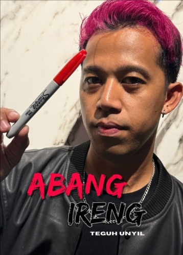 ABANG IRENG by Teguh Unyil