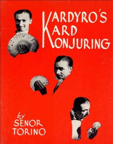 Kardyro's Kard Konjuring by Senor Torino