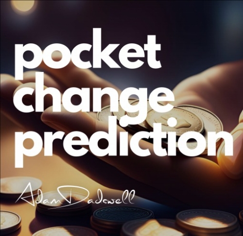 Pocket Change Prediction by Adam Dadawell