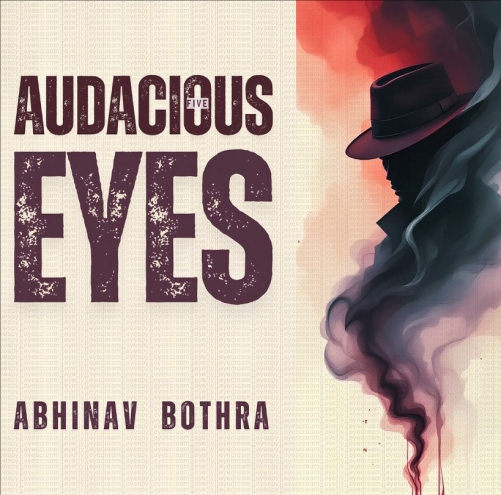 Audacious Eyes by Abhinav Bothra