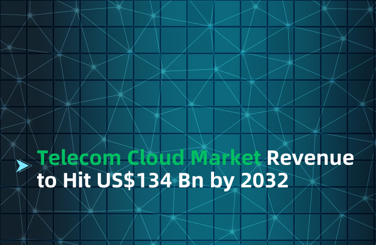 Telecom Cloud Market revenue to hit US$134 Bn by 2032