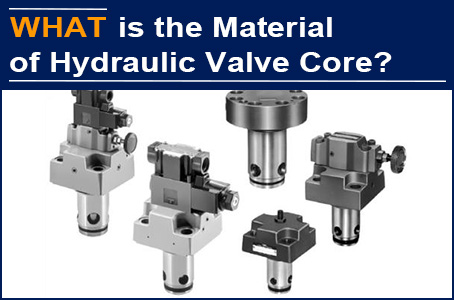 AAK hydraulic valve on the selection of steel is extremely harsh, saving one after another foreign trade customers