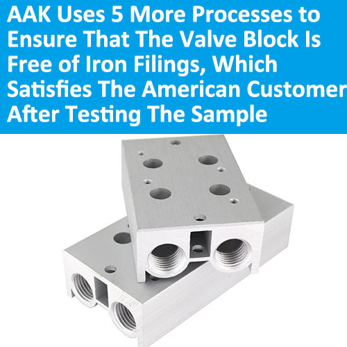 AAK75 How to remove the residual iron filings in the hydraulic valve block