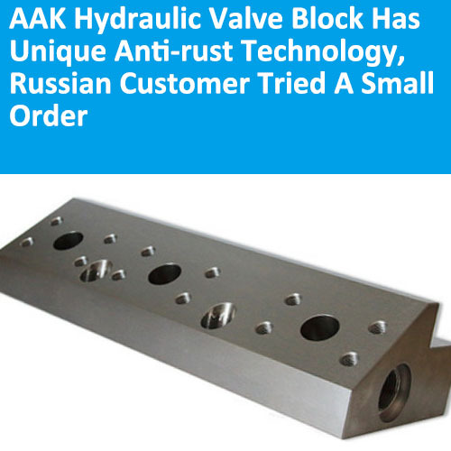 AAK77 The anti-rust processes for hydraulic valve blocks