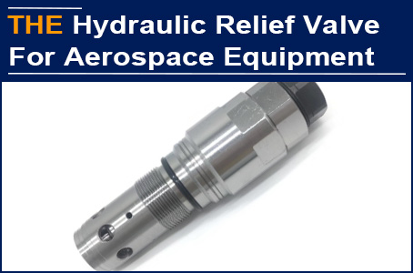 With the support of US $30,000, AAK development of hydraulic relief valve thinks of success rather than failure