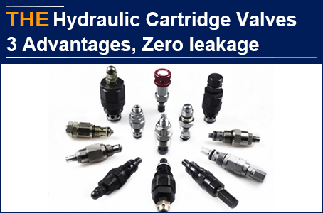 20 factories failed to meet the standard of proofing in 2 years, and Grossman could not refuse the 3 advantages of AAK hydraulic cartridge valves
