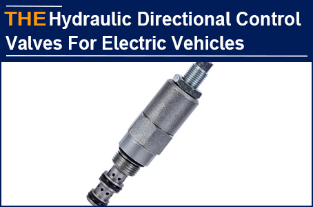 AAK hydraulic directional control valves without stuck helped customer keep their annual order of electric vehicles