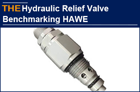 For the 450bar pressure resistant and abrasion free hydraulic relief valve, only HAWE and AAK have been approved by Gonzalo