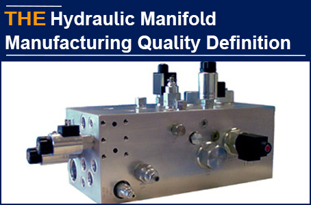 AAK understanding about Hydraulic Manifold quality is defined from 3 perspectives