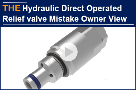 AAK Owner View about Hydraulic Relief Valve Mistake