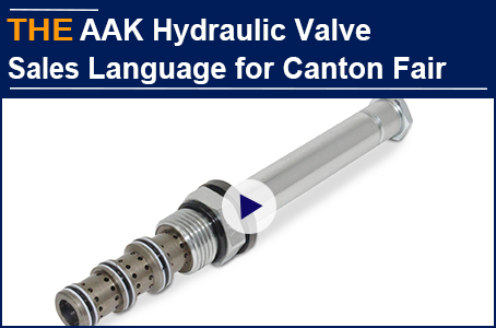 AAK Hydraulic Valve 2 sets of Sales Languages for Canton Fair