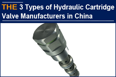 3 types of Hydraulic Cartridge Valve Manufacturers are located in Ningbo China, but AAK is some different