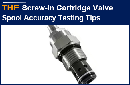 The original manufacturer cannot make hydraulic cartridge valve FC12-20 successfully, and AAK got it pass the inspection