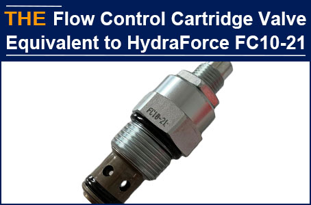 A Customer in Turkey checked with 7 Hydraulic Cartridge Valve Manufacturers in China, and finally found equivalent model of HydraForce FC10-21 at AAK