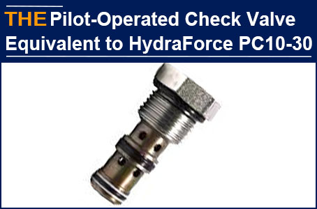 For Hydraulic Pilot-Operated Check Valve equivalent to HydraForce PC10-30, Russian customer decided to place the annual order with AAK