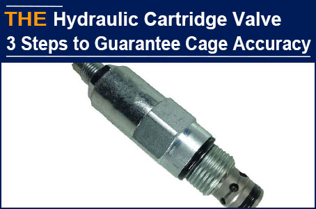 For Hydraulic Cartridge Valve Cage with 0.3µm Cylindricity and 2μm accuracy, AAK guaranteed it with 3 steps