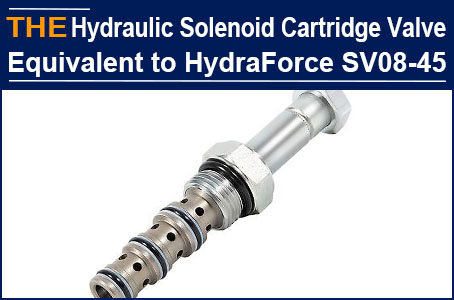 For Hydraulic Solenoid Cartridge Valve equivalent to HydraForce SV08-45, Russian customer decided to place the order with AAK