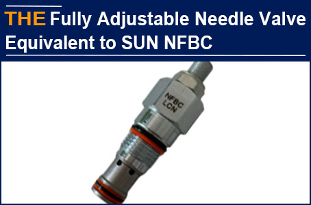 For Hydraulic Fully Adjustable Needle Valve equivalent to SUN NFBC, AAK received inquiries from a new customer in Russia
