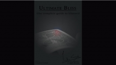 Ultimate Bliss (The Complete Guide To Blisters) by Landon Swank