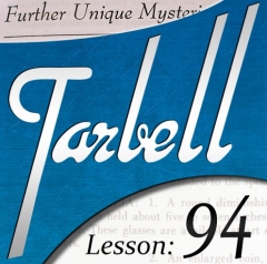 Tarbell 94: Further Unique Mysteries Part 2