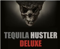 Tequila Hustler DELUXE by Mark Elsdon, Peter Turner, Colin McLeod and Michael Murray