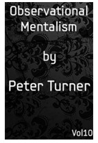 Observational Mentalism (Vol 10) by Peter Turner