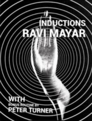 INDUCTIONS BY RAVI MAYAR (Bonus routine by Peter Turner)