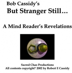 Bob Cassidy - But Stranger Still