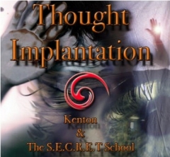 Thought Implantation by Kenton Knepper