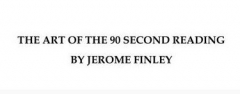 Jerome Finley - Art of the 90 Second Reading