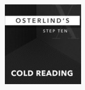 Osterlind's 13 Steps: Step 10: Cold Reading by Richard Osterlind