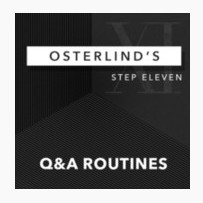 Osterlind's 13 Steps: Step 11: Q&A Routines by Richard Osterlind