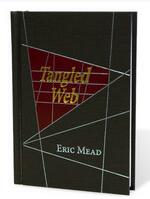 Eric Mead - Tangled Web