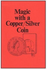 Jerry Mentzer - Magic With a Copper-Silver Coin