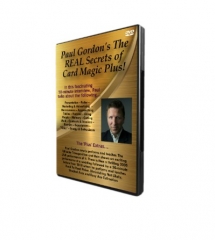 PAUL GORDON'S NEW (JAN 2019) DVD - THE REAL SECRETS OF CARD MAGIC PLUS!