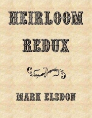 Mark Elsdon - Heirloom Redux