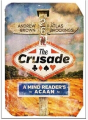 Andrew Brown and Atlas Brookings - The Crusade - A Mind Reader's ACAAN