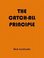 Nick Conticello - The Catch All Principle