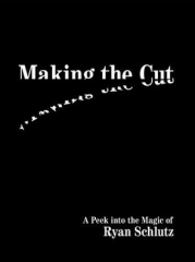 Ryan Schlutz - Making the Cut