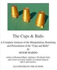 Senor Mardo - The Cups & Balls