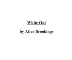White Out By Atlas Brookings