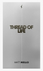 Thread of Life by Matt Mello