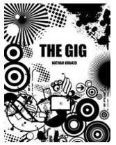 THE GIG by Nathan Kranzo