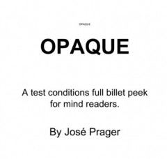 JOSE PRAGER - OPAQUE